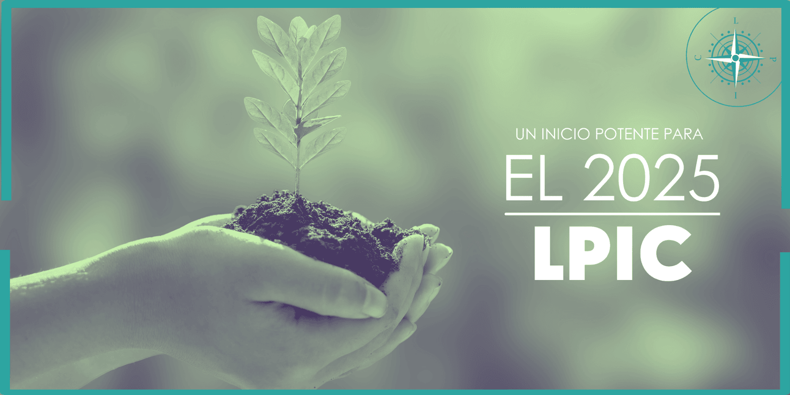 NOTICIAS LPIC: UN INICIO POTENTE PARA EL 2025